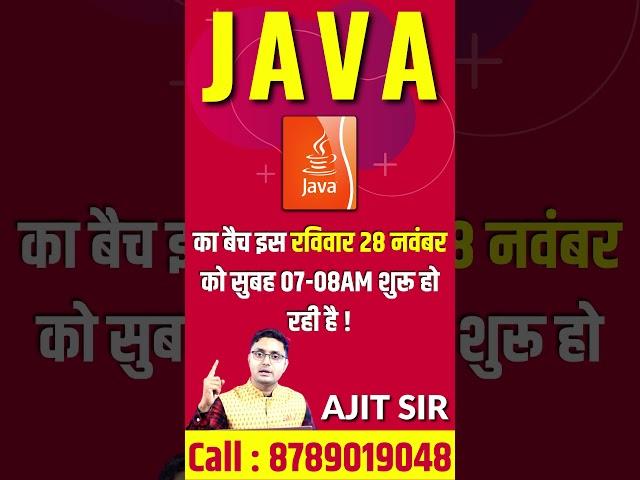 JAVA NEW BATCH INFORMATION - AJIT SIR