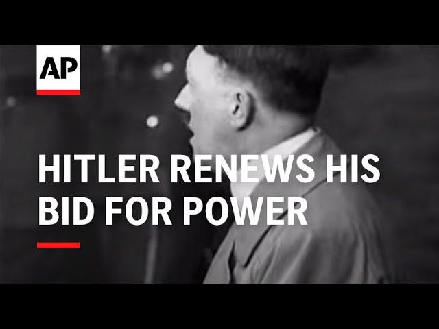 Hitler Renews His Bid For Power