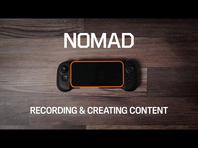 How to Create Content with the SCUF Nomad