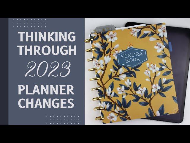 Thinking Through 2023 Planner Changes | Kendra Bork