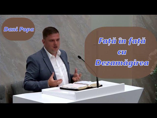 Dani Popa - Fata in fata cu dezamagirea. 14.05.2022