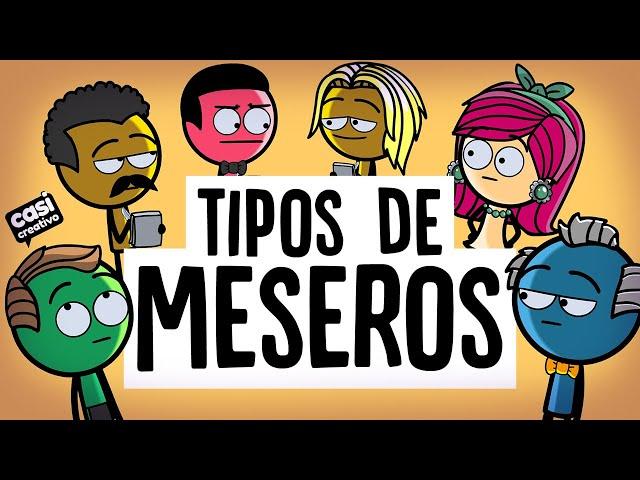 Meseros | Casi Creativo