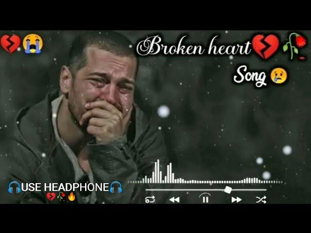 Broken heart song  Sad song / Heart Touching Songs / mashup songs / lofi songs / Sad Lofi 