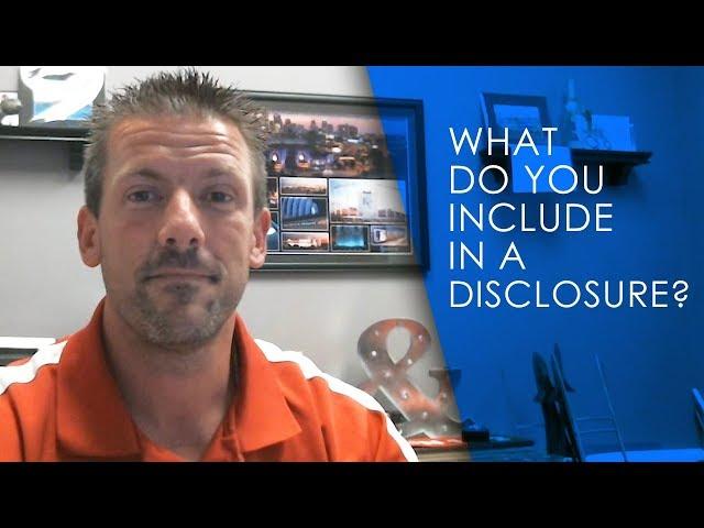 Kansas City Real Estate Agents: What do you include in a disclosure?