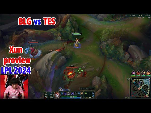 Xun proview 2024/07/12 kindred nidalee maokai LPL summer | BLG Xun第一视角