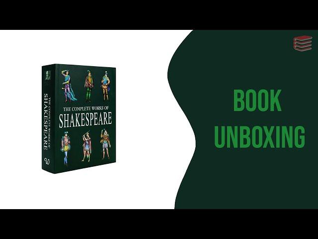 The Complete Works Of Shakespeare - Book Unboxing