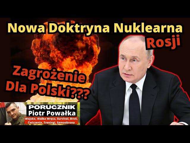 Czy Putin Użyje Głowic Jądrowych? - Nowa Doktryna Nuklearna Rosji. [Czy Polska Jest Zagrożona?]