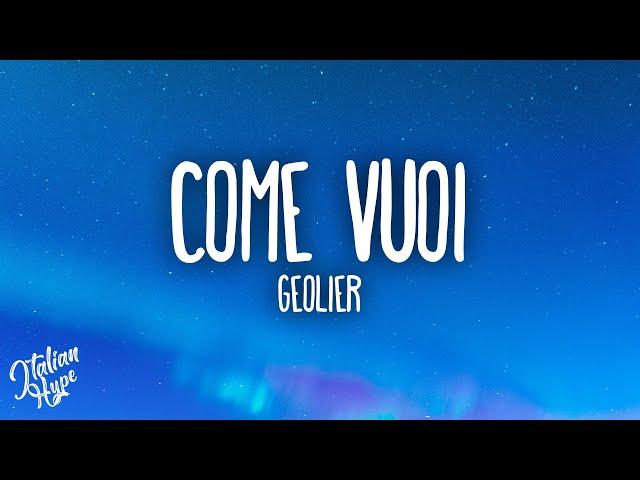 Geolier - COME VUOI