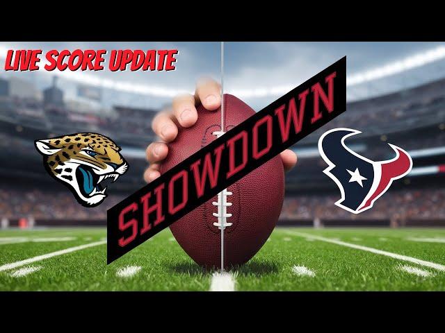 Jacksonville Jaguars vs Houston Texans | National Football League | NFL Football Live Score Today