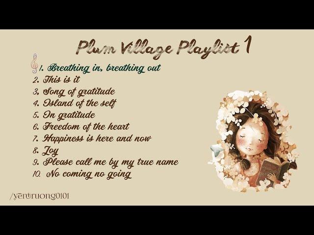 Plum Village Playlist - Mindful music