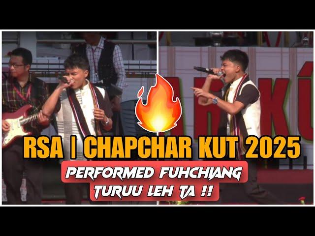 RSA | CHAPCHAR KUT 2025 | Rockstar Fuhchiangtea [ Performed Fuhchiang leh ta  ] ||  Reaction !!