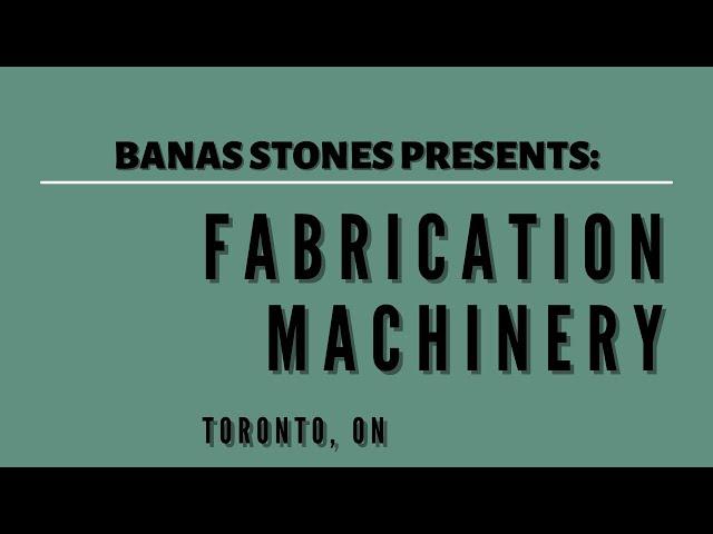 Banas Stones Fabrication Machinery: New Addition