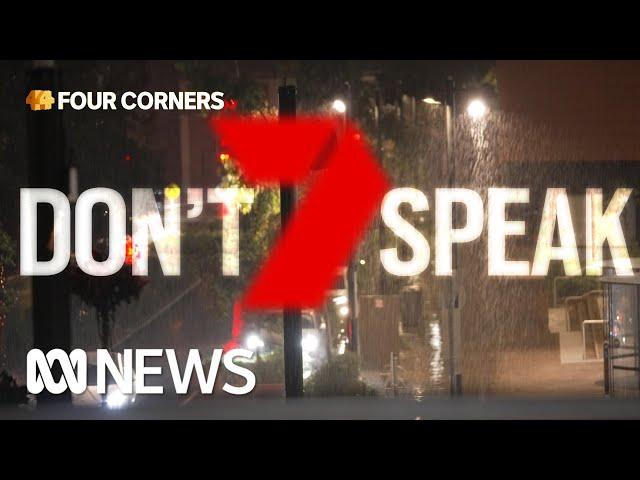 Exposing Channel 7’s secrets | Four Corners