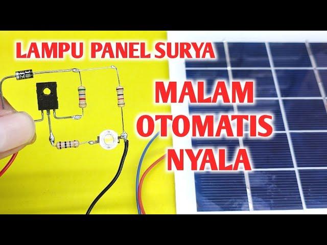 CARA MEMBUAT LAMPU TANPA LISTRIK PLN RANGKAIAN SEDERHANA