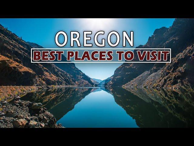 Oregon Tourist Attractions: 10 Best Places to Visit in Oregon