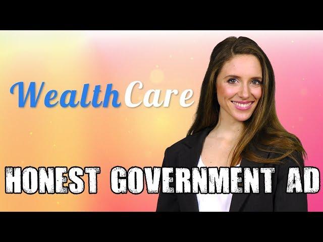 Honest Government Advert | Universal Healthcare (USA)