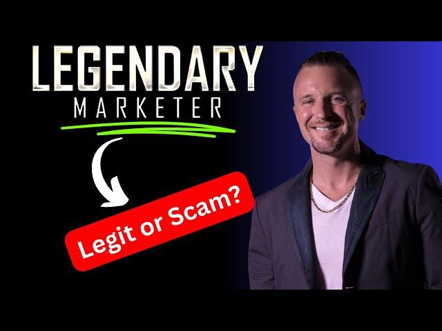 Dave Sharpe's Legendary Marketer Review - Legit or Scam?