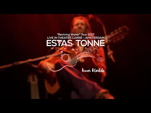 Estas Tonne || Inner Worlds || Live in Royal Theatre Carré, Amsterdam, 2017