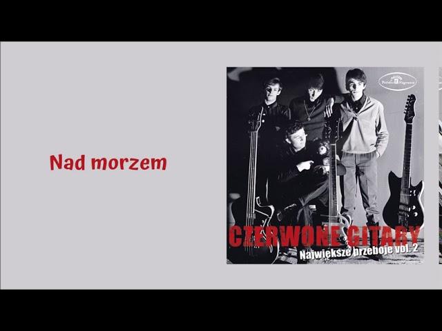 Czerwone Gitary - Nad morzem [Official Audio]