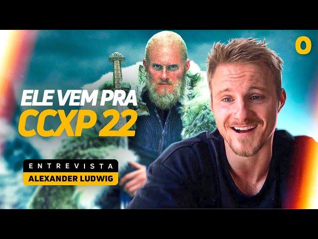 ALEXANDER LUDWIG NO BRASIL: O BJÖRN DE VIKINGS VEM PRA CCXP 22 | OTV Entrevista