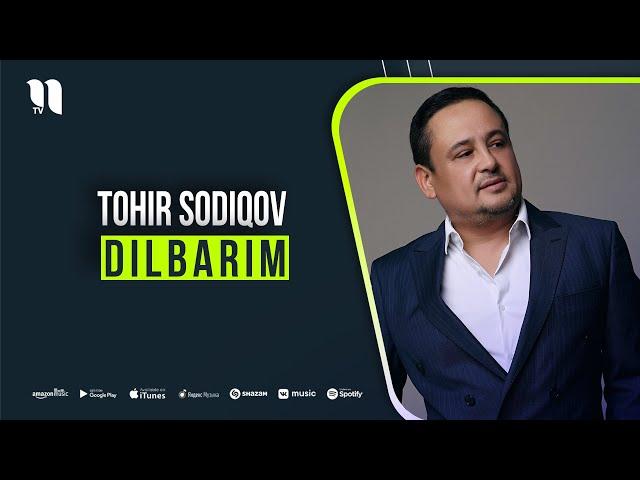 Tohir Sodiqov - Dilbarim (music version)