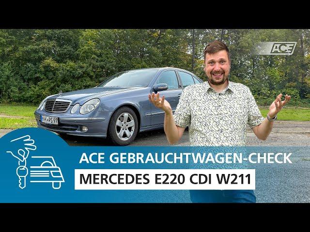 Mercedes E220 CDI W211 im ACE Gebrauchtwagen-CHECK