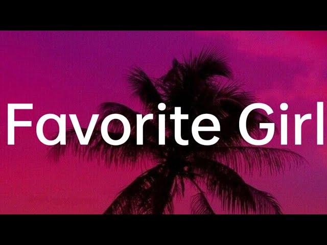 Justin Bieber - Favorite Girl (Lyrics)