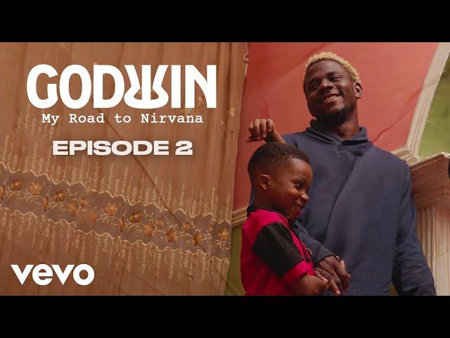 Godwin - My Road To Nirvana Ep.2: A creative calling