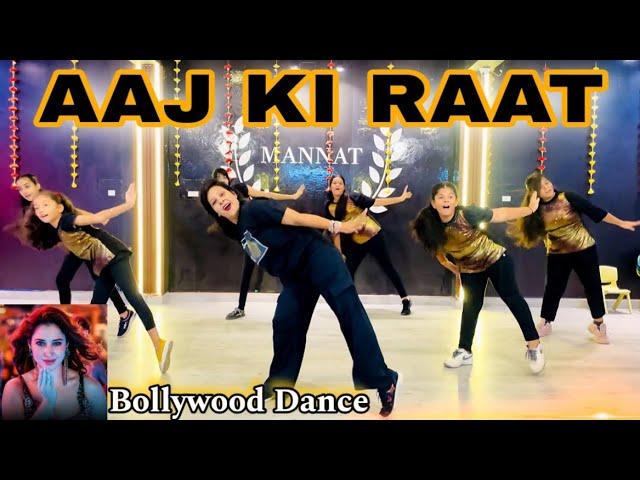 Aaj Ki Raat || Stree- 2 || Dance Cover || Girl Group Dance Video || Easy step For Beginners || 2024