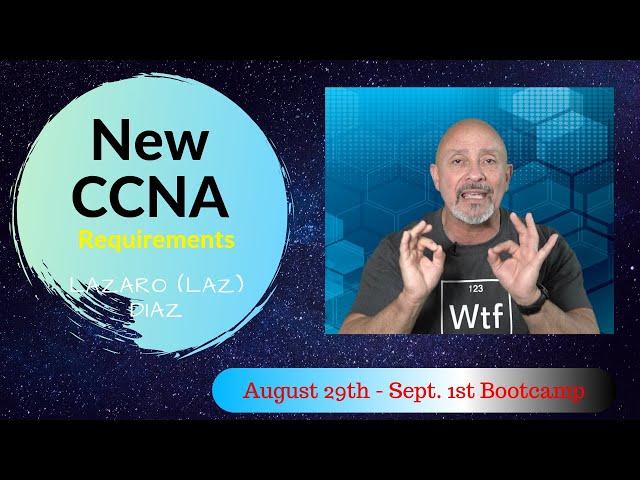 NEW CCNA 200-301 requirements