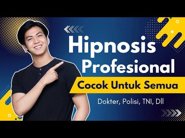 5 RAHASIA HIPNOTIS PROFESIONAL! Banyak Dipelajari Oleh Dokter, Psikolog, dan Sales Pakai Teknik Ini!