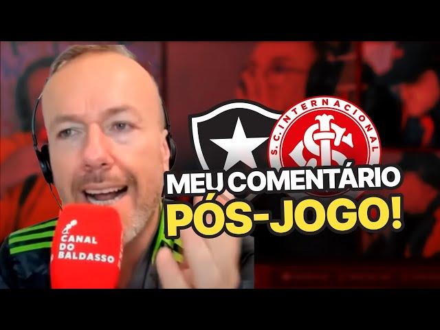 ROGER VAI TER MUITO TRABALHO | O COMENTÁRIO DE FABIANO BALDASSO APÓS BOTAFOGO 1 X 0 INTERNACIONAL