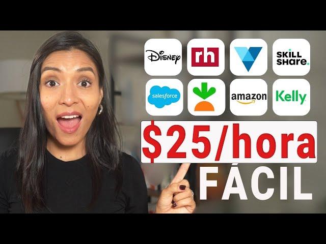 Gana $25/hora con estas 8 empresas que te pagan por trabajar desde casa