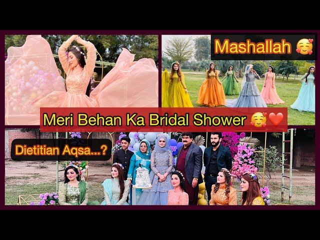 Dietitian Aqsa's bridal shower | Meri Behan ka bridal shower | khadijaafzal