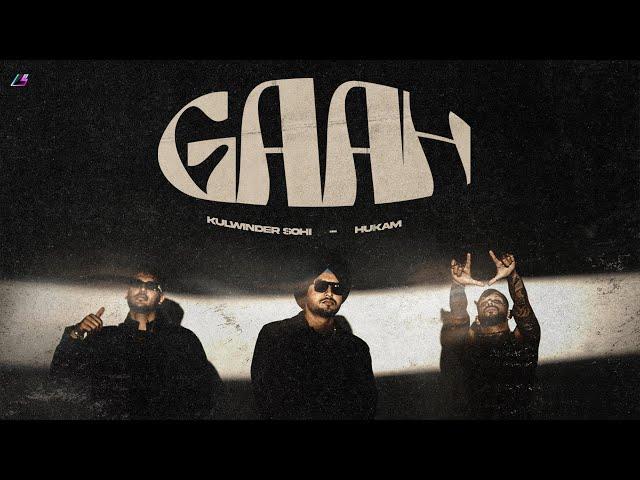 Gaah - Kulwinder Sohi (Official Video) Hukam | Goat Vision | Latest punjabi song 2024 ​⁠