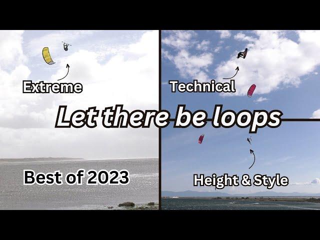 Let there be loops, my best kiteloops of 2023