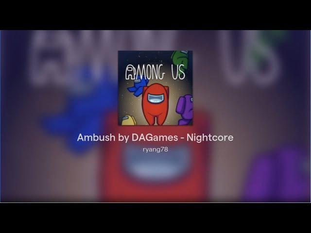 Ambush by DAGames - Nightcore