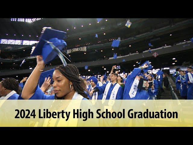 2024 Liberty High Graduation