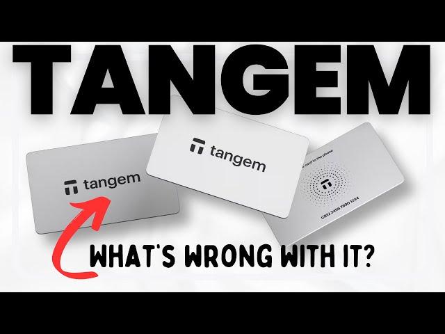 What's Wrong With The Tangem Crypto Cold Wallet?