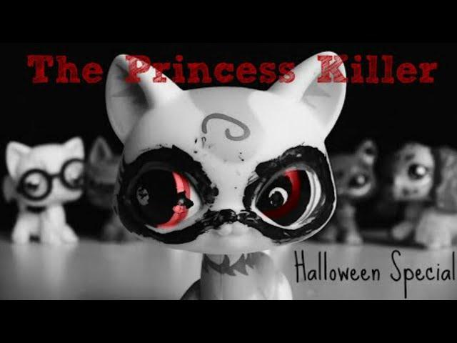 LPS: The Princess Killer (Halloween Special) | LPSskittles