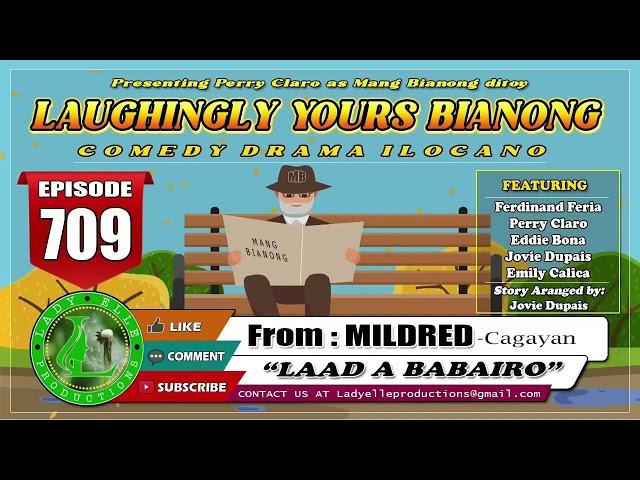 LAUGHINGLY YOURS BIANONG #249 COMPILATION | ILOCANO DRAMA | LADY ELLE PRODUCTIONS