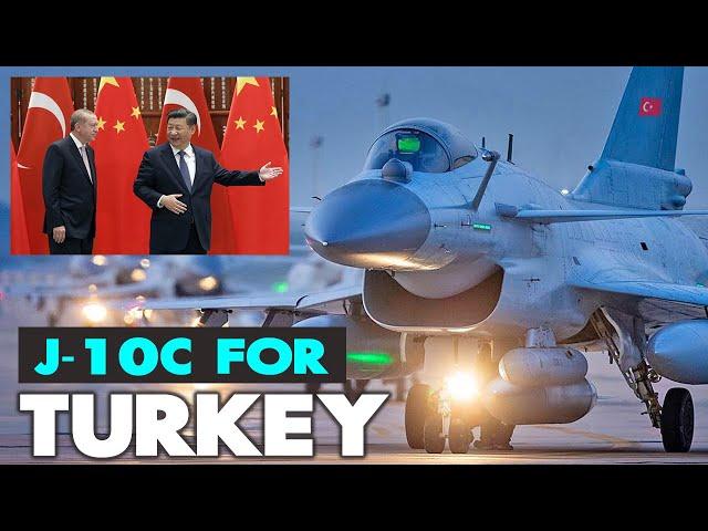 J-10C for Turkey: is Turkey Considering Chinese 4+ Fighter Aircraft