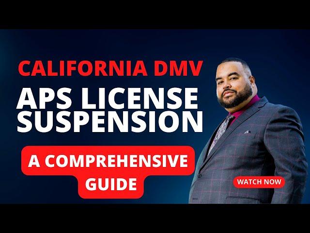California DMV Administrative Per Se License Suspension | Your Guide by Experienced DUI Attorney