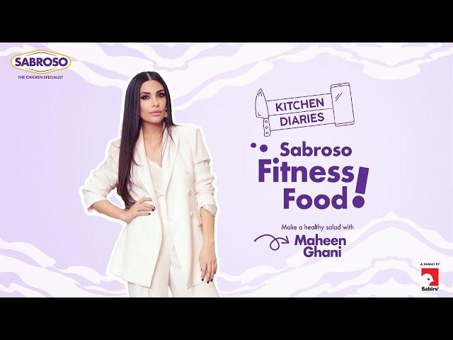 Kitchen Diaries Episode 6 | Feat. Maheen Ghani | Fitness food