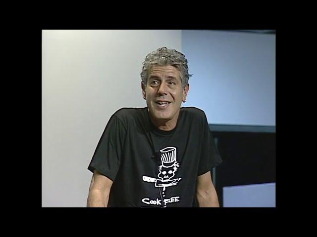 Anthony Bourdain, Leadership Lessons From the Kitchen, 2006