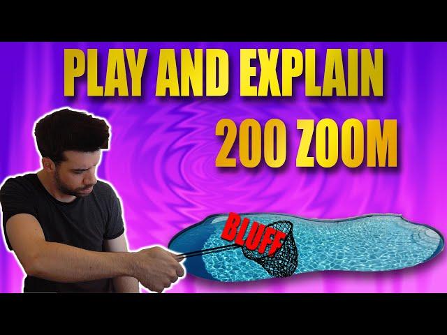 200 ZOOM Play and Explain #1 - Catching Bluffs