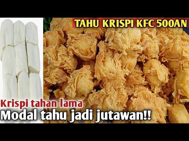 WOW TAHU KFC 500AN DARI 10 TAHU JADI 60.000 LAKU RIBUAN TAHU KRISPI SEHARI CUMA 1 X CELUP