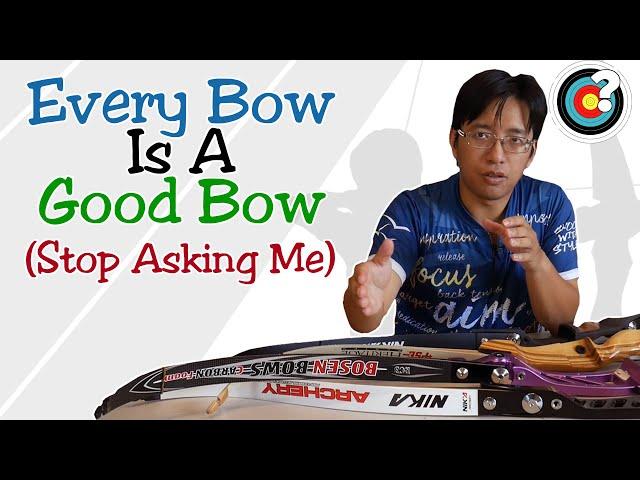 Archery | There Is No "Wrong" Bow (If You Don't Need One)