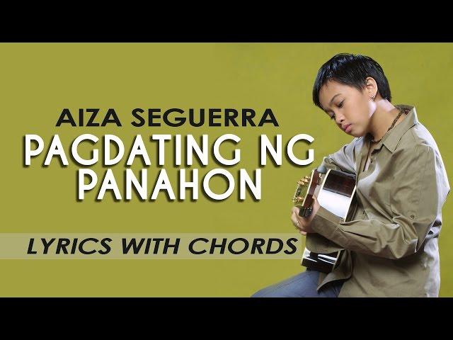 Aiza Seguerra — Pagdating ng Panahon [Lyric Video with Chords]