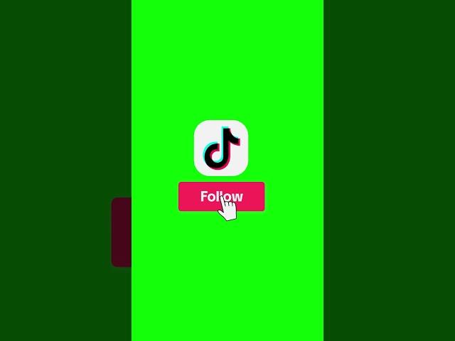 TikTok Follow green screen with sound